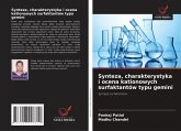 Synteza, charakterystyka i ocena kationowych surfaktantów typu gemini Synteza, charakterystyka i ocena kationowych surfaktantów typu gemini