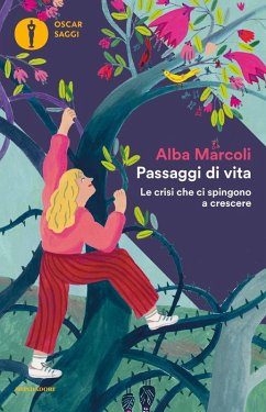 Passaggi di vita. Le crisi che ci spingono a crescere - Marcoli, Alba