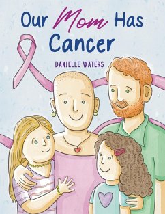 Cover Our Mom Has Cancer