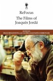 Refocus: The Films of Joaquín Jordá