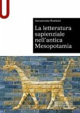 La letteratura sapienziale nell'antica Mesopotamia La letteratura sapienziale nell'antica Mesopotamia