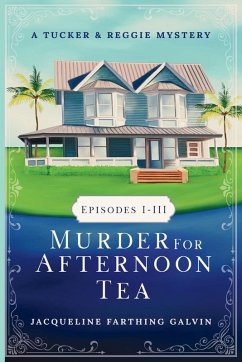 Murder for Afternoon Tea - Galvin, Jacqueline Farthing