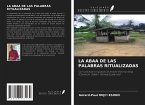 LA ABAA DE LAS PALABRAS RITUALIZADAS LA ABAA DE LAS PALABRAS RITUALIZADAS