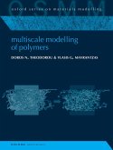Multiscale Modelling of Polymers Multiscale Modelling of Polymers