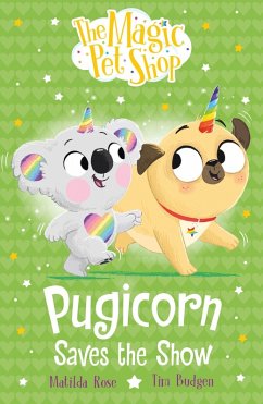 Cover The Magic Pet Shop Stories: Pugicorn Saves the Show