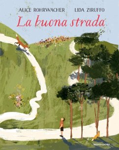La buona strada - Rohrwacher, Alice La buona strada - Rohrwacher, Alice
