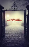 I racconti delle tenebre I racconti delle tenebre