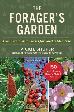 The Forager's Garden - Shufer, Vickie The Forager's Garden - Shufer, Vickie