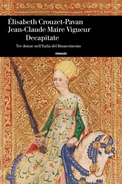Cover Decapitate. Tre donne nell'Italia del Rinascimento