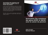 Association des mutations des gènes BCRP et ABCB1 avec le cancer du poumon