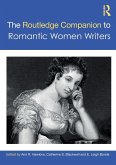 The Routledge Companion to Romantic Women Writers The Routledge Companion to Romantic Women Writers
