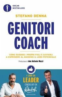 Cover Genitori coach. Come guidare i propri figli e aiutarli a esprimere al massimo il loro potenziale