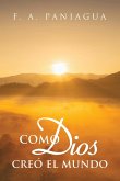 Como Dios Creó el Mundo