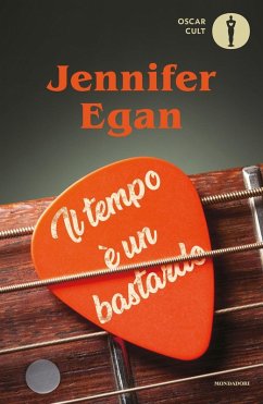 Il tempo è un bastardo - Egan, Jennifer