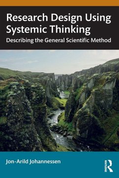Research Design Using Systemic Thinking - Johannessen, Jon-Arild