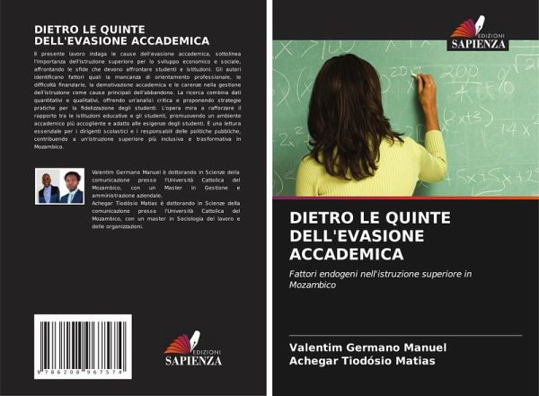 DIETRO LE QUINTE DELL'EVASIONE ACCADEMICA DIETRO LE QUINTE DELL'EVASIONE ACCADEMICA