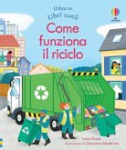 Come funziona il riciclo Come funziona il riciclo