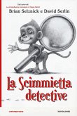 La scimmietta detective La scimmietta detective