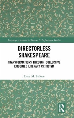 Directorless Shakespeare - Pellone, Elena M Directorless Shakespeare - Pellone, Elena M