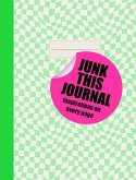 Junk this Journal Junk this Journal