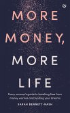 More Money, More Life (eBook, ePUB)