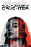 Gold-Digger's Daughter (eBook, ePUB) Gold-Digger's Daughter (eBook, ePUB)