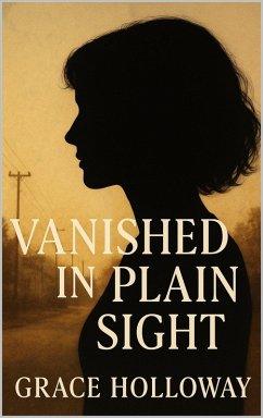 Vanished in Plain Sight (eBook, ePUB) Cover Vanished in Plain Sight (eBook, ePUB)