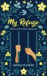 My Refuge (Follow in the Dark, #1)... - Bild 1