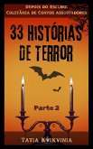 33 Histórias de Terror - Parte 2 (Depois do Escuro: Coletânea de Contos Assustadores, #2) (eBook, ePUB)