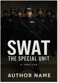 SWAT - The Special Unit (eBook, ePUB)