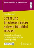 Stress und Emotionen in der aktiven Mobilität messen (eBook, PDF)