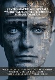 Krypto-Macht: Wie digitale Währungen die Weltordnung herausfordern (eBook, ePUB)