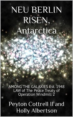 NEU BERLIN RISEN, Antarctica (Under the Ice in Antarctica, #12) (eBook, ePUB) Cover NEU BERLIN RISEN, Antarctica (Under the Ice in Antarctica, #12) (eBook, ePUB)