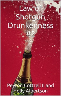 Cover Law of Shotgun Drunkenness #2 (Halloween Celebrated Dark Side of the Moon, #4) (eBook, ePUB)