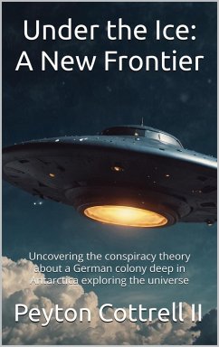 Under the Ice: A New Frontier (Under the Ice in Antarctica, #1) (eBook, ePUB) Cover Under the Ice: A New Frontier (Under the Ice in Antarctica, #1) (eBook, ePUB)