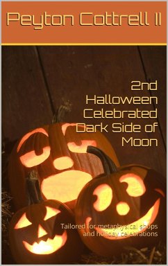 Cover Second Halloween Celebrated Dark Side of Moon (Halloween Celebrated Dark Side of the Moon, #2) (eBook, ePUB)