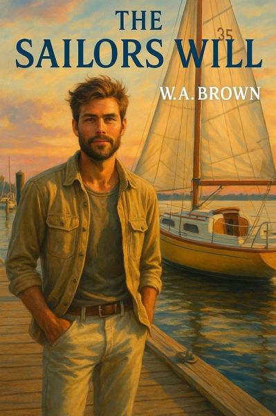 The Sailors Will (eBook, ePUB) The Sailors Will (eBook, ePUB)