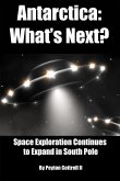 Antarctica: What's Next? (Under the Ice in Antarctica, #2) (eBook, ePUB)