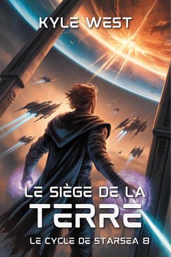 Cover Le Siège de la Terre (Le Cycle de Starsea, #8) (eBook, ePUB)