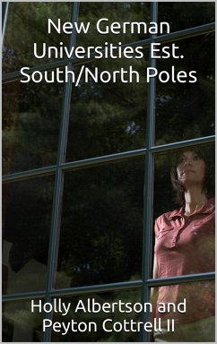 Cover New German Universities Est. South/North Poles (Under the Ice in Antarctica, #10) (eBook, ePUB)