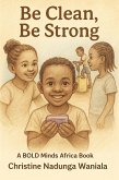 Be Clean, Be Strong (eBook, ePUB)