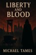 Liberty and Blood (eBook, ePUB) - Bild 1