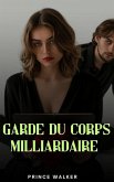 Garde du corps milliardaire (eBook, ePUB)