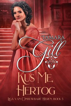 Cover Kus Me, Hertog (Liga van Onhuwbare Heren, #5) (eBook, ePUB)