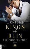 Kings of Ruin - The Consequence (eBook, ePUB) Kings of Ruin - The Consequence (eBook, ePUB)