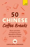 50 Chinese Coffee Breaks (eBook, ePUB) 50 Chinese Coffee Breaks (eBook, ePUB)