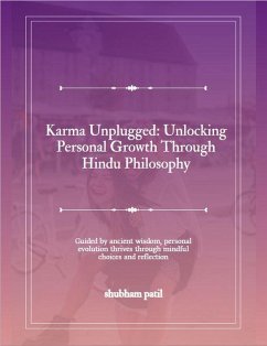 Karma Unplugged: Unlocking Personal Growth Through Hindu Philosophy (eBook, ePUB) - Selfsutras