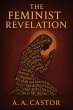The Feminist Revelation (eBook, ePUB) - Bild 1