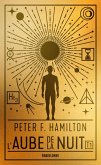 L'Aube de la Nuit, T1 : Rupture dans le réel - première partie : Émergence (eBook, ePUB) L'Aube de la Nuit, T1 : Rupture dans le réel - première partie : Émergence (eBook, ePUB)