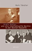 Armin Mohler und die intellektuelle Rechte in der Bonner Republik (eBook, PDF) Armin Mohler und die intellektuelle Rechte in der Bonner Republik (eBook, PDF)